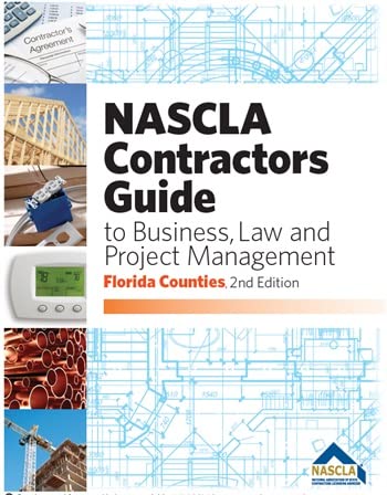 Imagen de archivo de FLORIDA Counties - NASCLA Contractors Guide to Business, Law and Project Management, Florida Counties 2nd Edition a la venta por Front Cover Books