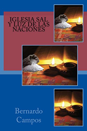 Stock image for Iglesia: Sal y Luz de las Naciones: La Misin Transcultural de la Iglesia (Spanish Edition) for sale by Lucky's Textbooks