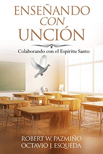 Stock image for Enseñando con Unci n: Colaborando con el Espiritu Santo (Spanish Edition) for sale by Books From California