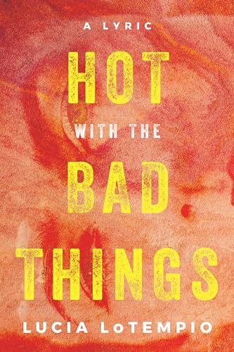 Stock image for Hot with the Bad Things for sale by Lakeside Books