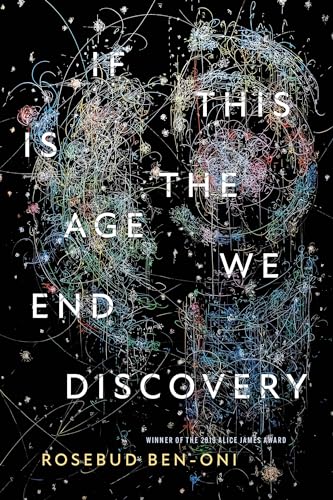 Stock image for If This Is the Age We End Discovery for sale by Lakeside Books