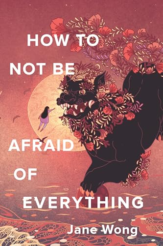 Stock image for How to Not Be Afraid of Everything for sale by HPB-Emerald
