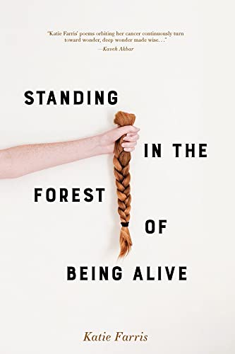 9781948579322: Standing in the Forest of Being Alive: A Memoir in Poems