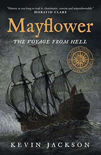 Stock image for Mayflower: The Voyage from Hell (Seven Ships Maritime History) for sale by BooksRun