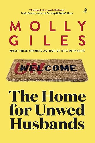 9781948585552: The Home for Unwed Husbands