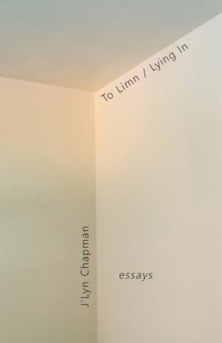 Imagen de archivo de To Limn / Lying In a la venta por Books Unplugged