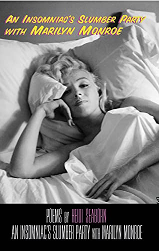 Imagen de archivo de An Insomniac's Slumber Party with Marilyn Monroe a la venta por SecondSale