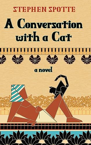 9781948598040: A Conversation with a Cat: A Novel