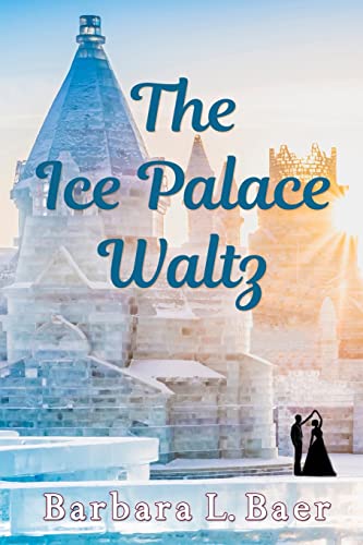 Stock image for The Ice Palace Waltz for sale by ThriftBooks-Atlanta