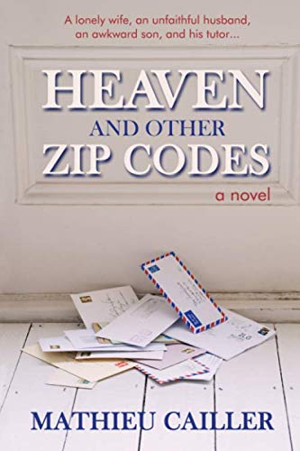 Beispielbild fr Heaven and Other Zip Codes: A Novel zum Verkauf von Goodwill Southern California