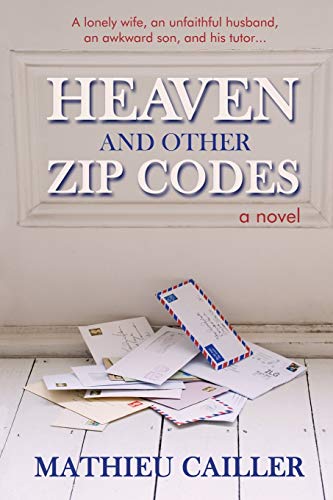 9781948598354: Heaven and Other Zip Codes: A Novel