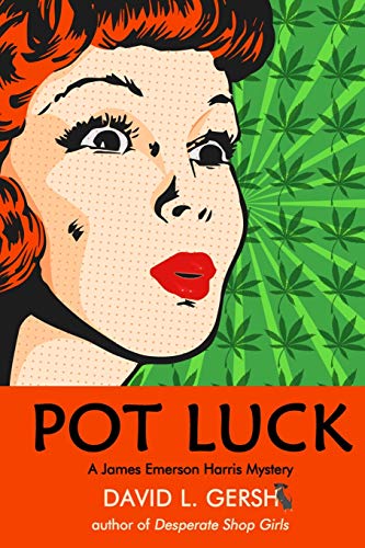 Stock image for Pot Luck: A James Emerson Harris Mystery for sale by ThriftBooks-Atlanta