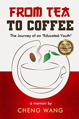 Beispielbild fr From Tea to Coffee: The Journey of an Educated Youth zum Verkauf von ThriftBooks-Atlanta