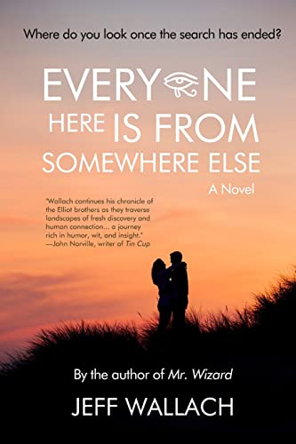 Stock image for Everyone Here Is From Somewhere Else: A Novel for sale by Goodwill Books