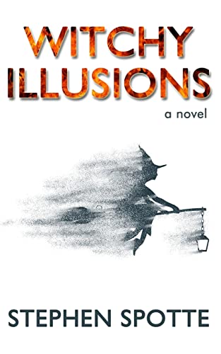 9781948598590: Witchy Illusions: A Novel