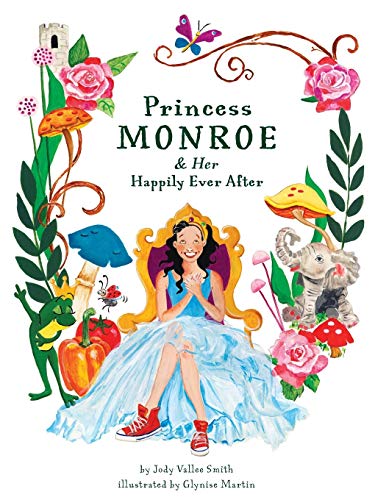 Beispielbild fr Princess Monroe & Her Happily Ever After zum Verkauf von Buchpark