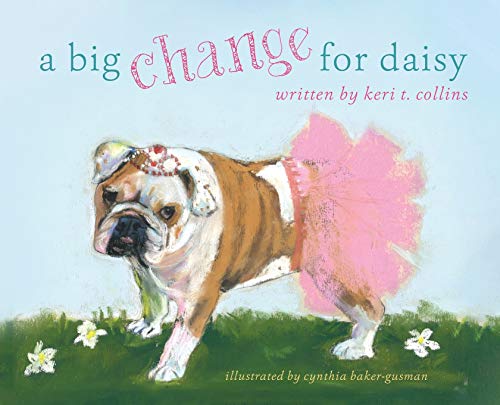 Stock image for A Big Change for Daisy for sale by Irish Booksellers