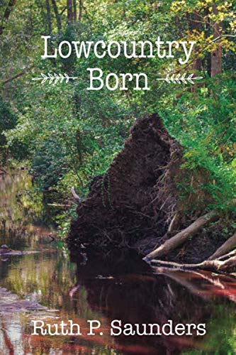Stock image for Lowcountry Born for sale by ThriftBooks-Dallas