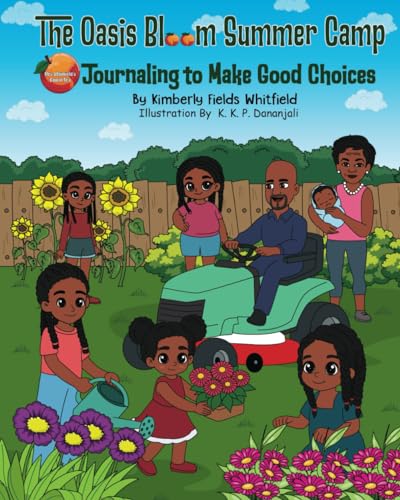 Stock image for The Oasis Bloom Summer Camp: Journaling To Make Good Choices for sale by GreatBookPrices