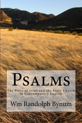 Stock image for Psalms: The Bible of Jesus and the Early Church in Contemporary English for sale by Jenson Books Inc