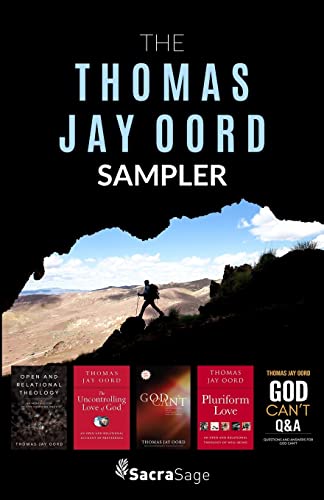 Stock image for The Thomas Jay Oord Sampler for sale by GF Books, Inc.