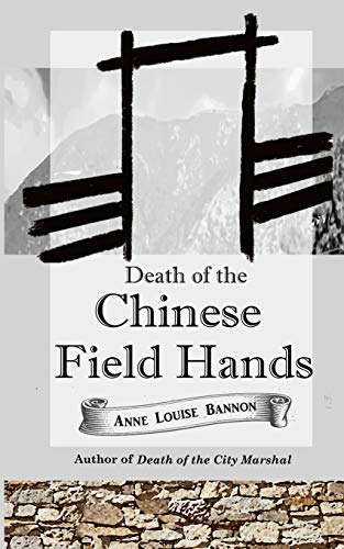 Imagen de archivo de Death of the Chinese Field Hands (Old Los Angeles) a la venta por Books From California