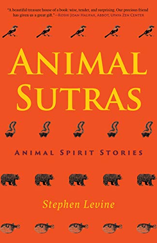 Beispielbild fr Animal Sutras: Animal Spirit Stories zum Verkauf von More Than Words