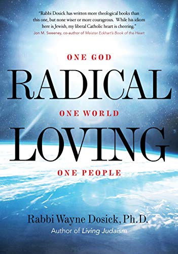 9781948626279: Radical Loving: One God, One World, One People