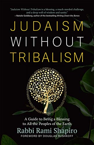 Stock image for Judaism Without Tribalism: A Guide to Being a Blessing to All the Peoples of the Earth for sale by Half Price Books Inc.