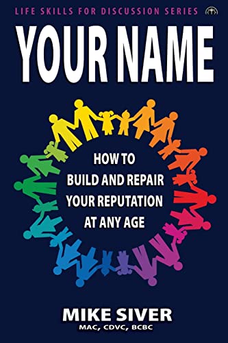 Stock image for Your Name : How to Build and Repair Your Reputation at Any Age for sale by Better World Books
