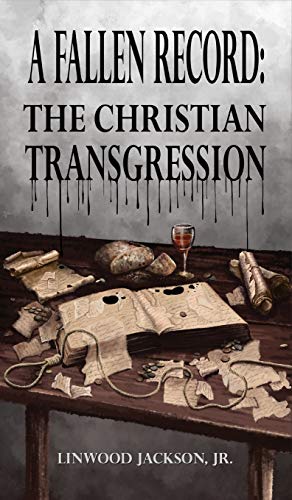 9781948638814: A Fallen Record: The Christian Transgression