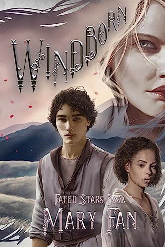 Stock image for Windborn: Fated Stars Book 1 for sale by Lucky's Textbooks