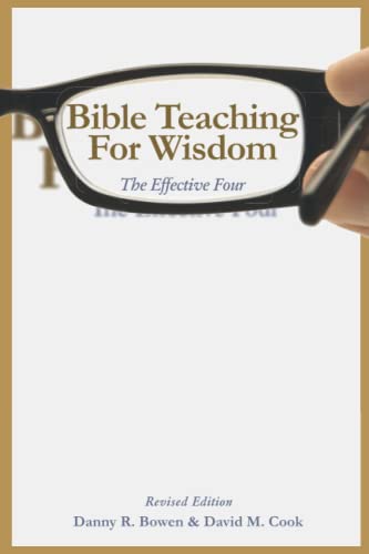 Stock image for Bible Teaching for Wisdom: The Effective Four for sale by HPB-Emerald