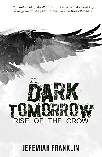 Beispielbild fr Dark Tomorrow: Rise of the Crow zum Verkauf von Gulf Coast Books