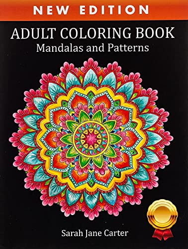 Beispielbild fr Adult Coloring Book: Mandalas and Patterns (Sarah Jane Carter Coloring Books) zum Verkauf von WorldofBooks