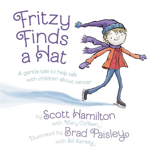 Stock image for Fritzy Finds a Hat: A Gentle Tale to Help Talk with Children About Cancer for sale by SecondSale