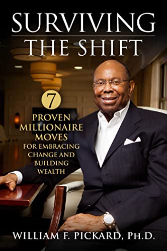 Beispielbild fr Surviving the Shift: 7 Proven Millionaire Moves for Embracing Change and Building Wealth zum Verkauf von ThriftBooks-Atlanta