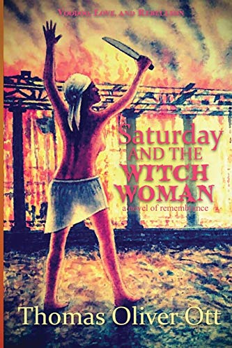Beispielbild fr Saturday & the Witch Woman zum Verkauf von ThriftBooks-Atlanta