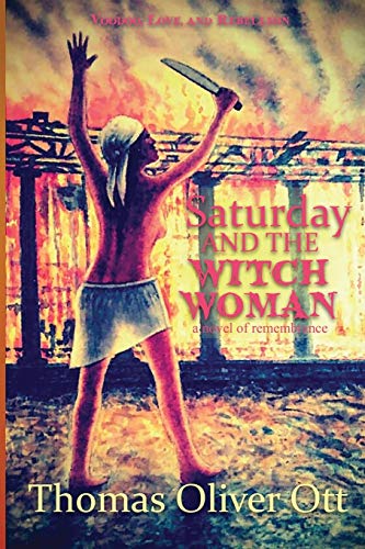 Imagen de archivo de Saturday & the Witch Woman a la venta por ThriftBooks-Atlanta