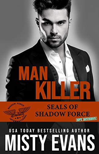 Stock image for Man Killer, SEALs of Shadow Force: Spy Division Book 2 for sale by ThriftBooks-Dallas