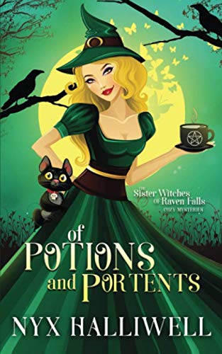 Stock image for Of Potions and Portents: Sister Witches of Raven Falls Cozy Mystery Series, Book 1 for sale by ThriftBooks-Atlanta