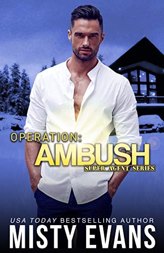 Stock image for Operation Ambush, Super Agent Romantic Suspense Series, Book 5 for sale by SecondSale