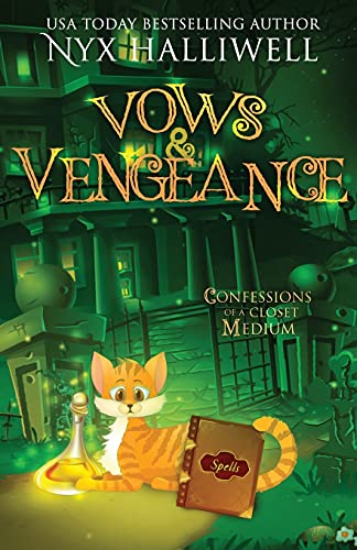 Stock image for Vows and Vengeance, Confessions of a Closet Medium, Book 4 A Supernatural Southern Cozy Mystery about a Reluctant Ghost Whisperer (Confessions of a Close Medium) for sale by PlumCircle
