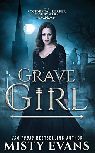 Stock image for Grave Girl, The Accidental Reaper Paranormal Urban Fantasy Series, Book 4 for sale by Half Price Books Inc.