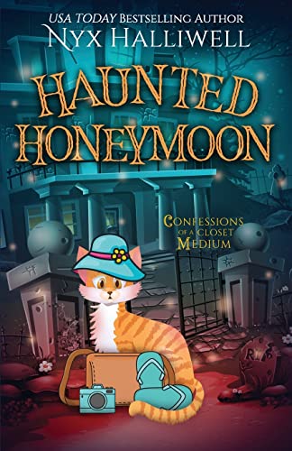 Stock image for Haunted Honeymoon, Confessions of a Closet Medium, Book 7 for sale by WorldofBooks