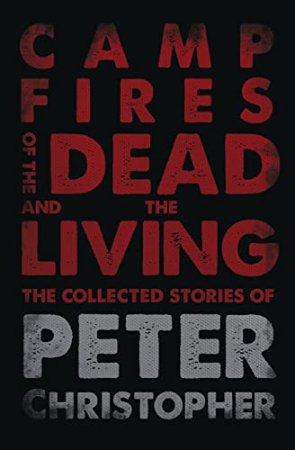 Beispielbild fr Campfires of the Dead and the Living zum Verkauf von BooksRun