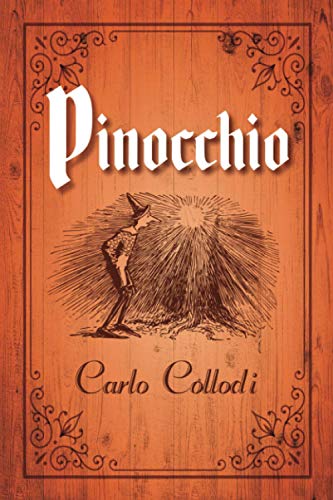 Stock image for Pinocchio by Carlo Collodi: (Young Reader's Treasured Classics with over 80 Classic Illustrations) for sale by Orion Tech