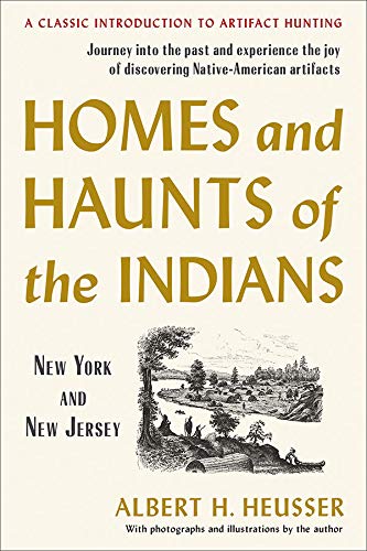 Imagen de archivo de Homes and Haunts of the Indians: New York and New Jersey a la venta por Revaluation Books