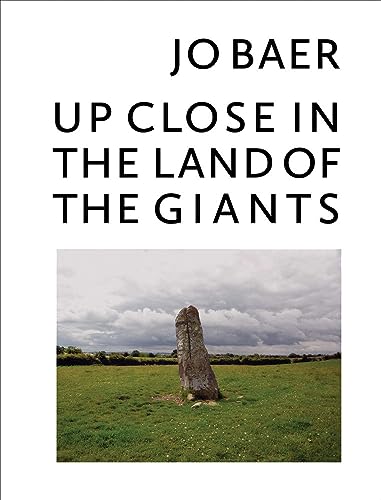 Beispielbild fr Jo Baer: Up Close in the Land of the Giants zum Verkauf von Lakeside Books