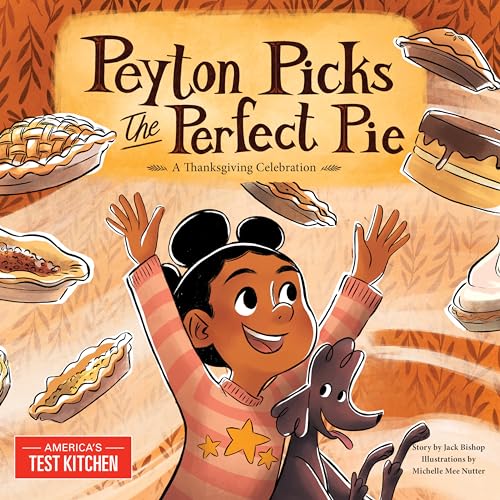 Stock image for Peyton Picks the Perfect Pie for sale by Blackwell's
